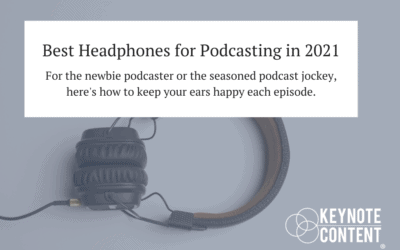 Best Headphones for Podcasting in 2021