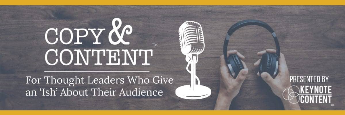 The Copy & Content Podcast With Jon Cook - Keynote Content